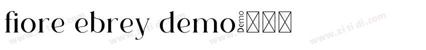 fiore ebrey demo字体转换